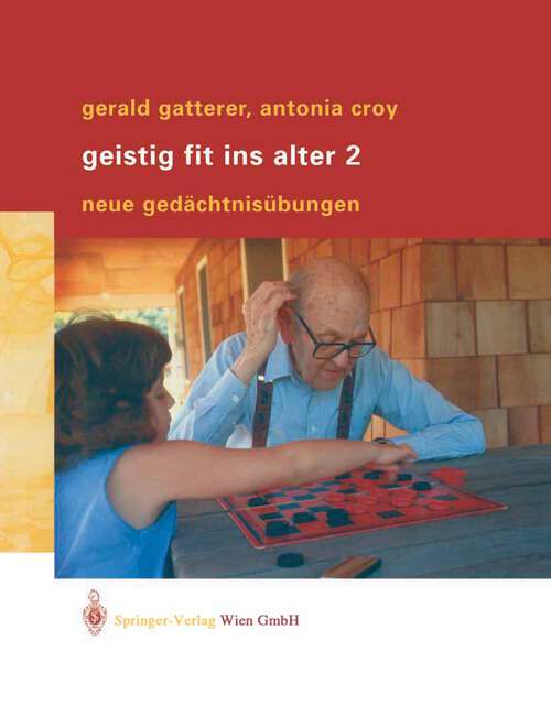 Book cover of Geistig fit ins Alter 2: Neue Gedächtnisübungen (2004)