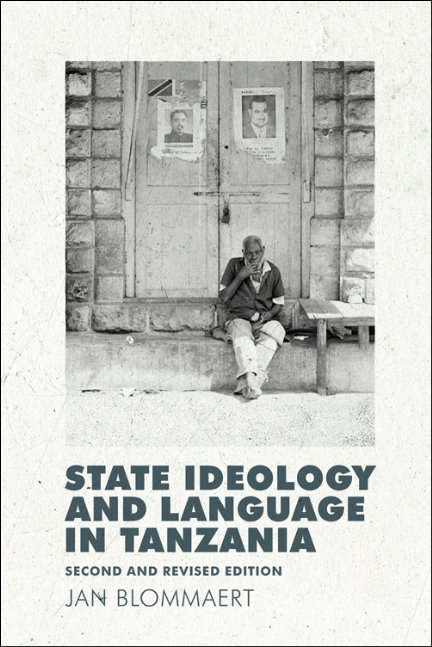 Book cover of State Ideology and Language in Tanzania: Second and revised edition