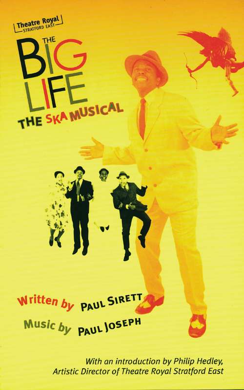 Book cover of The Big Life: The Ska Musical (Oberon Modern Plays)