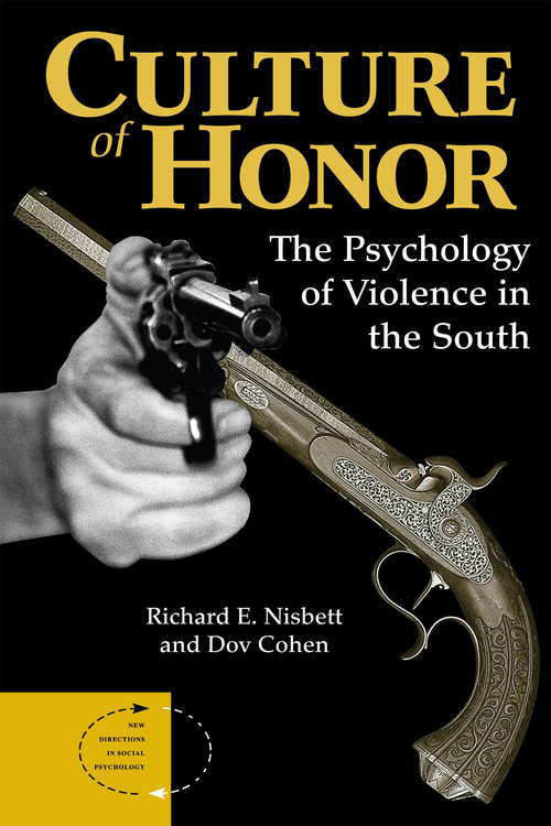Book cover of Culture Of Honor: The Psychology Of Violence In The South