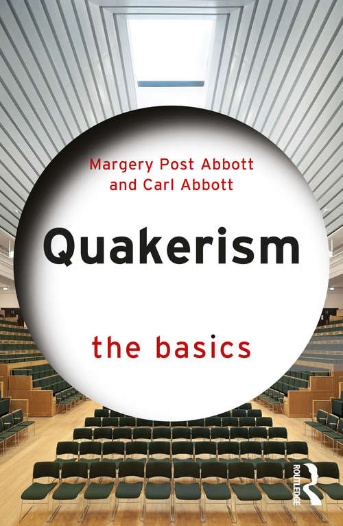 Book cover of Quakerism: The Basics (The Basics)