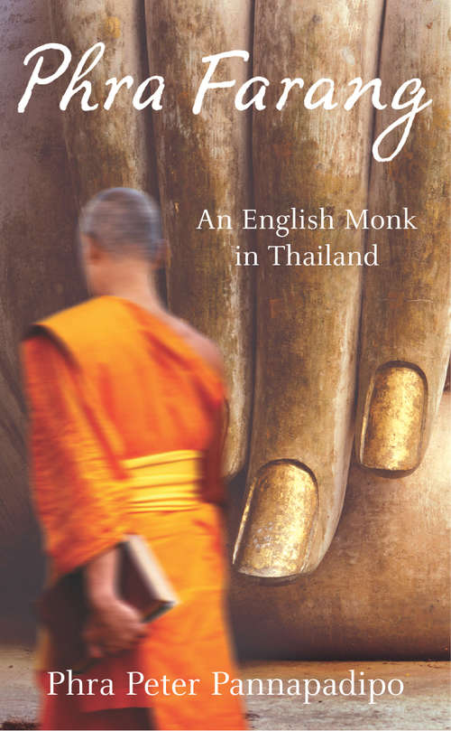 Book cover of Phra Farang: An English Monk in Thailand