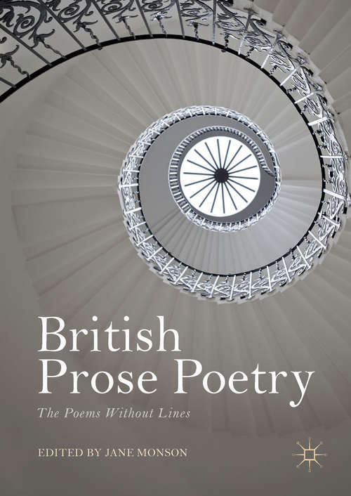 Book cover of British Prose Poetry: An Anthology Of Contemporary British Prose Poetry