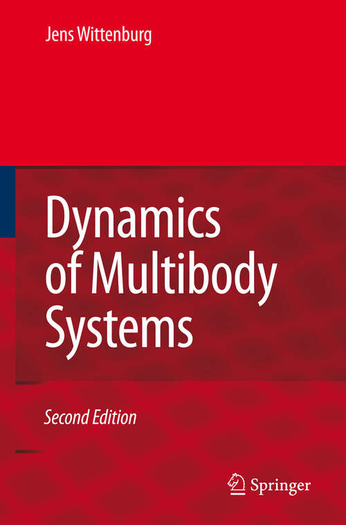 Book cover of Dynamics of Multibody Systems (2nd ed. 2008)