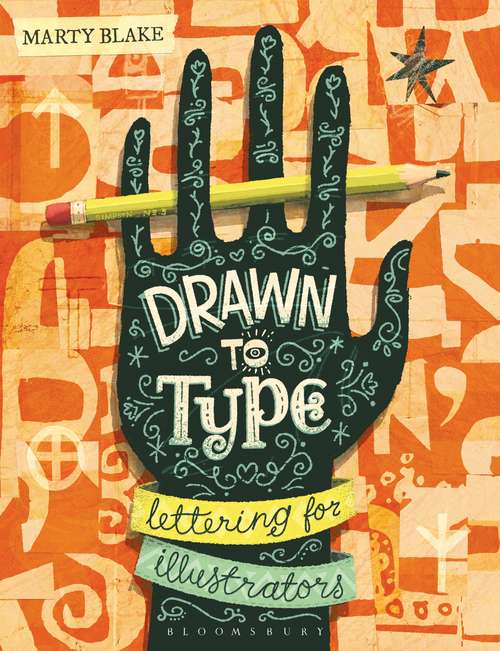 Book cover of Drawn to Type: Lettering for Illustrators