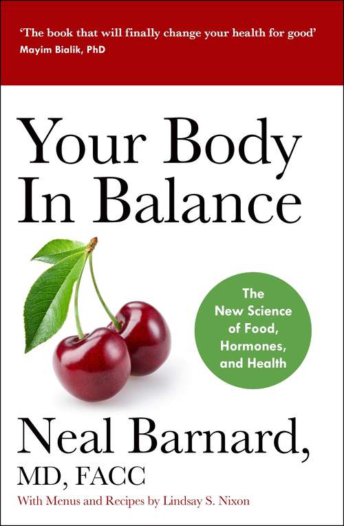 Book cover of Your Body In Balance: The New Science of Food, Hormones and Health