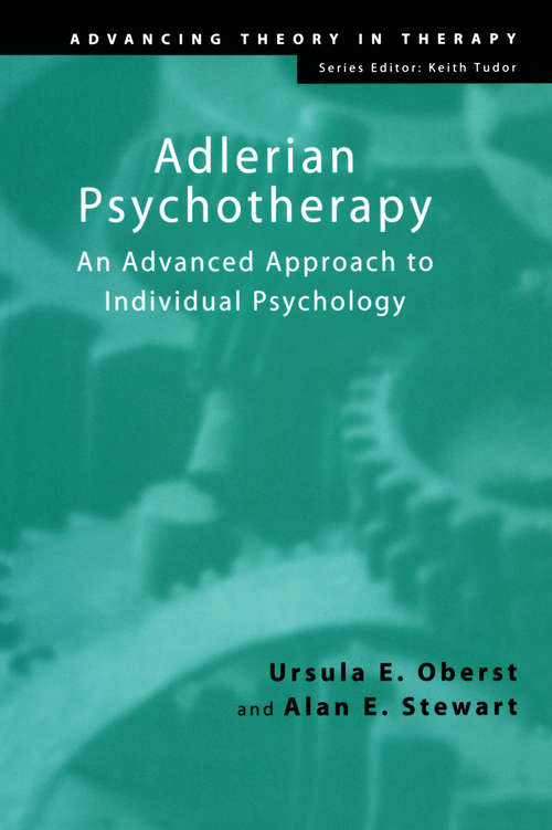 Book cover of Adlerian Psychotherapy: An Advanced Approach to Individual Psychology (Advancing Theory in Therapy)