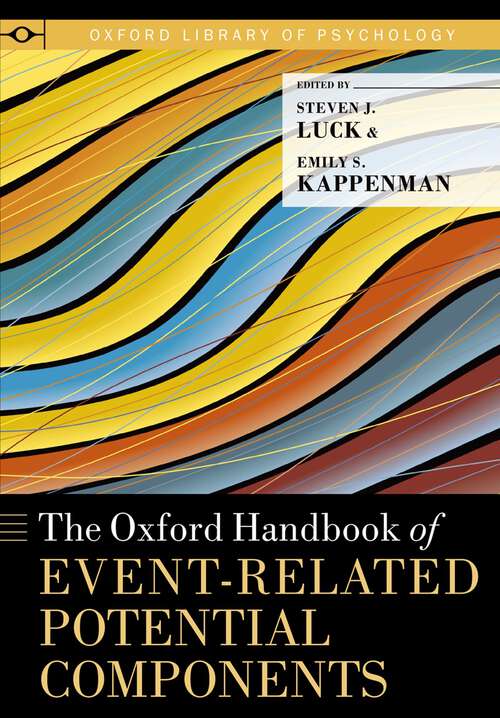 Book cover of The Oxford Handbook of Event-Related Potential Components (Oxford Library of Psychology)
