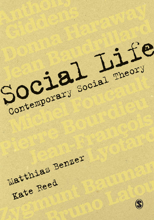 Book cover of Social Life: Contemporary Social Theory