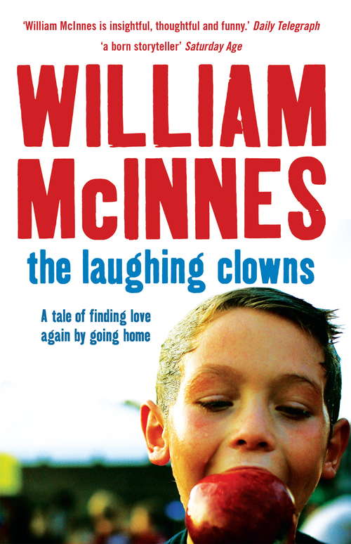 Book cover of The Laughing Clowns: A tale of finding love again by going home