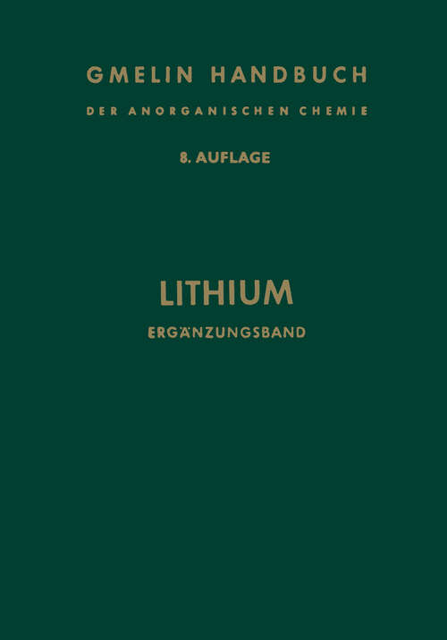 Book cover of Lithium: Ergänzungsband (8. Aufl. 1960) (Gmelin Handbook of Inorganic and Organometallic Chemistry - 8th edition: L-i / 1)