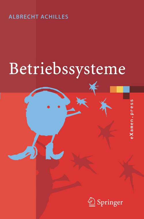 Book cover of Betriebssysteme: Eine kompakte Einführung mit Linux (2006) (eXamen.press)
