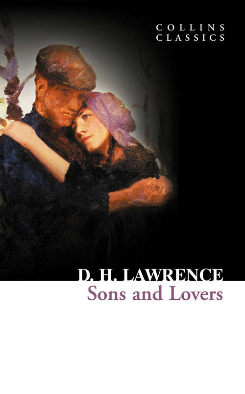 Book cover of Sons and Lovers (ePub edition) (Collins Classics)
