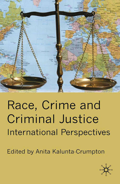 Book cover of Race, Crime and Criminal Justice: International Perspectives (2010)