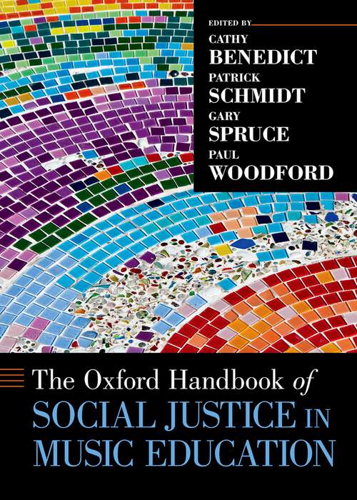 Book cover of The Oxford Handbook of Social Justice in Music Education (Oxford Handbooks)