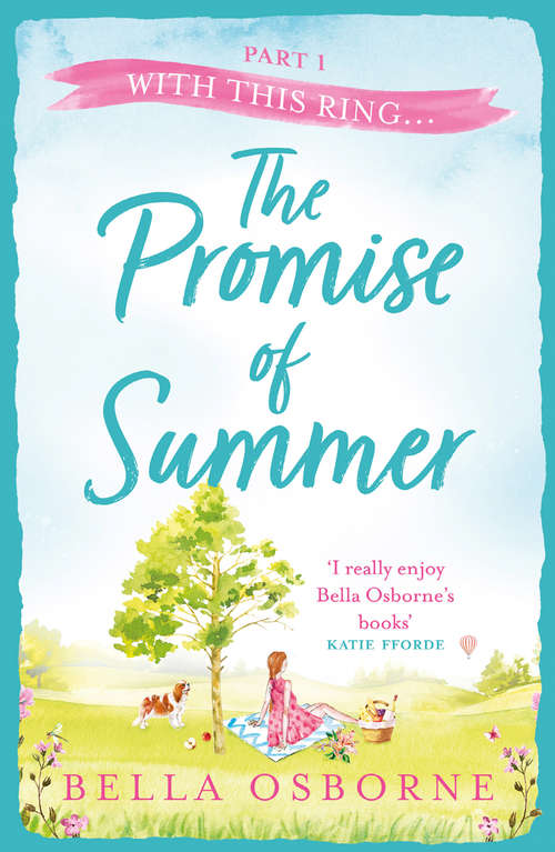 Book cover of The Promise of Summer: Part One – With this Ring…