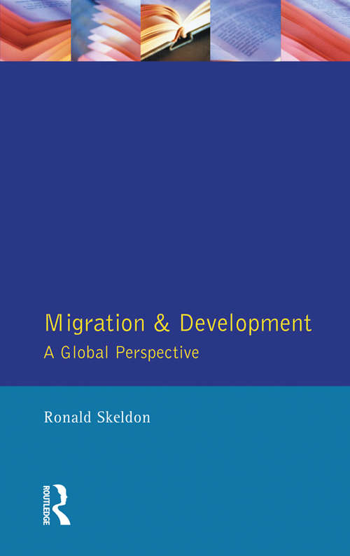 Book cover of Migration and Development: A Global Perspective