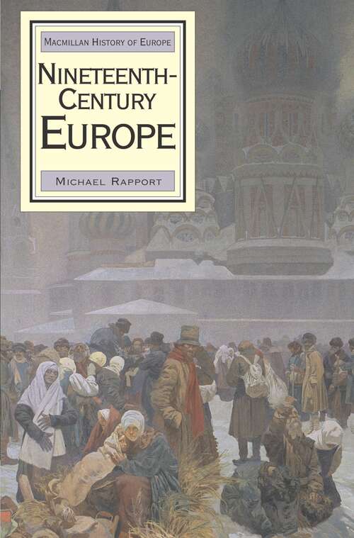Book cover of Nineteenth-Century Europe (1st ed. 2005) (Macmillan History of Europe)