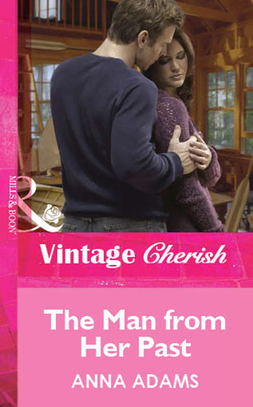 Book cover of The Man from Her Past (ePub First edition) (Mills And Boon Cherish Ser.)