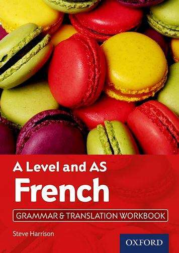 Book cover of A Level French: A Level And As Grammar And Translation Workbook