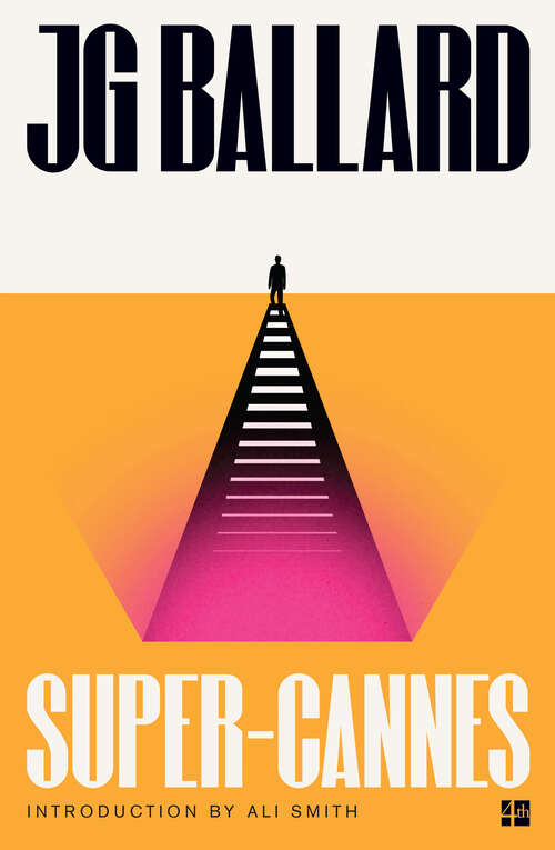 Book cover of Super-Cannes: A Novel (ePub edition) (Biblioteca J.g. Ballard Ser.)