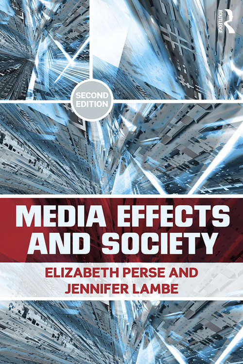 Book cover of Media Effects and Society (2) (Routledge Communication Series)