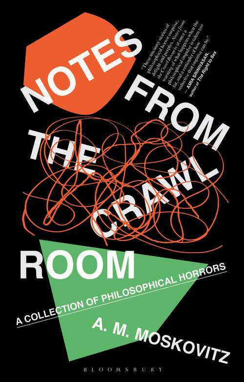 Book cover of Notes from the Crawl Room: A Collection of Philosophical Horrors
