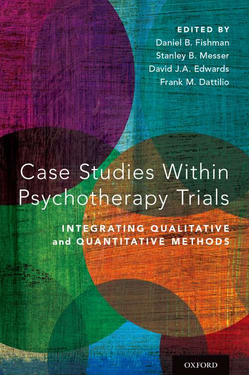Book cover of CASE STUDIES WITHIN PSYCHOTHERAPY C: Integrating Qualitative and Quantitative Methods
