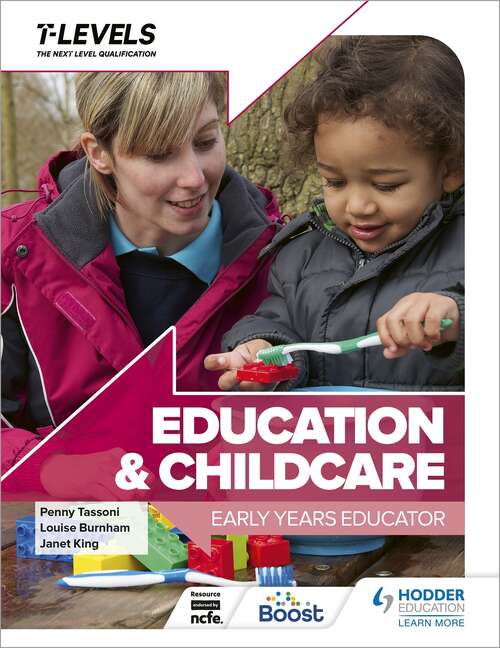 Book cover of Education and Childcare T Level: Early Years Educator