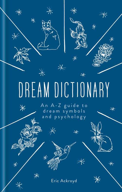 Book cover of Dream Dictionary: With An Introduction To Dream Psychology