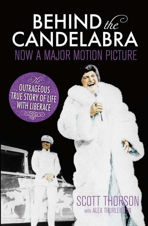 Book cover of Behind the Candelabra: My Life With Liberace
