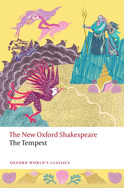 Book cover of The Tempest: The New Oxford Shakespeare (Oxford World's Classics)