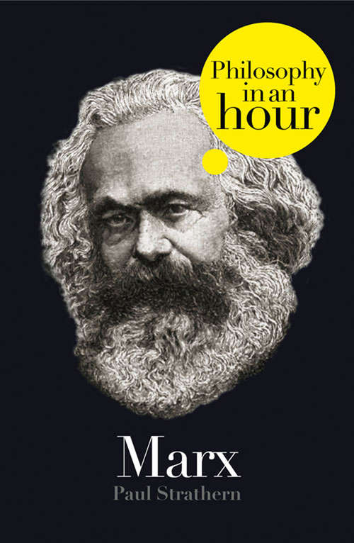 Book cover of Marx: Philosophy In An Hour (ePub edition)