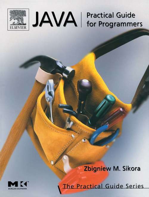 Book cover of Java: Practical Guide for Programmers (The Practical Guides)