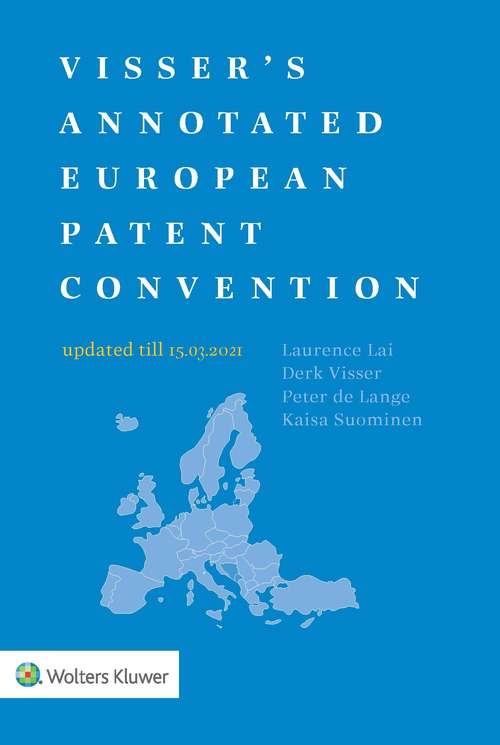 Book cover of Visser's Annotated European Patent Convention 2021 Edition