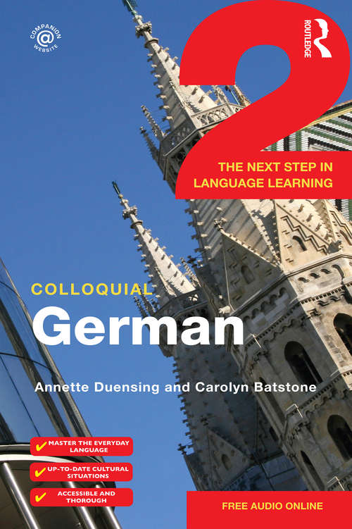 Book cover of Colloquial German 2: The Next Step in Language Learning
