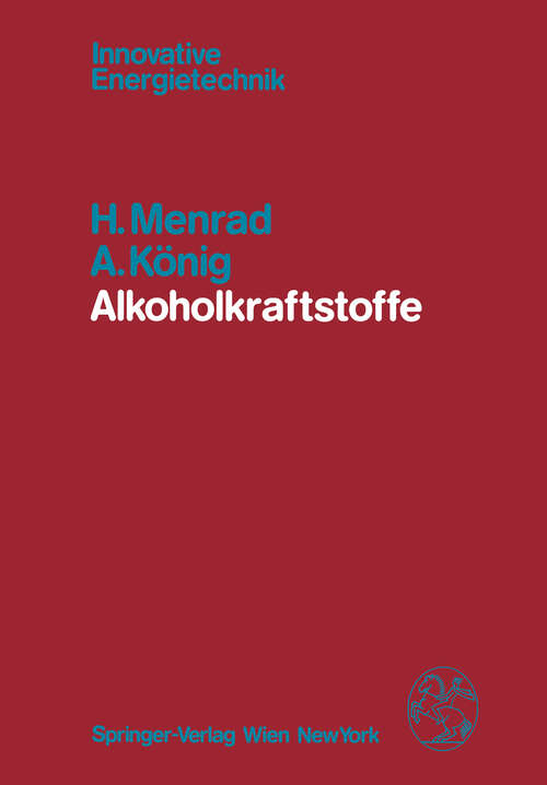 Book cover of Alkoholkraftstoffe (1982) (Innovative Energietechnik)