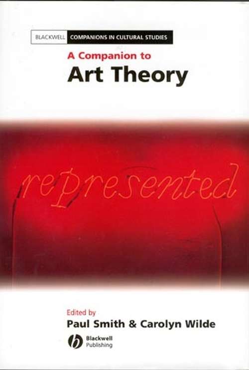 Book cover of A Companion to Art Theory (Blackwell Companions in Cultural Studies)