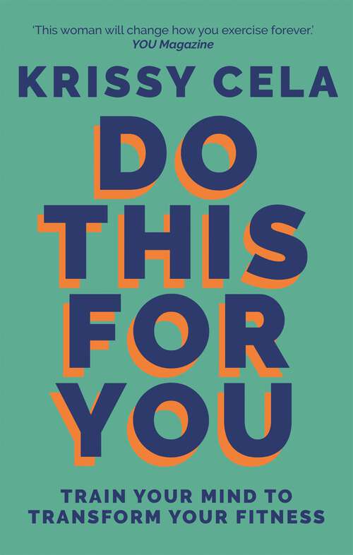 Book cover of Do This for You: Train Your Mind To Transform Your Fitness