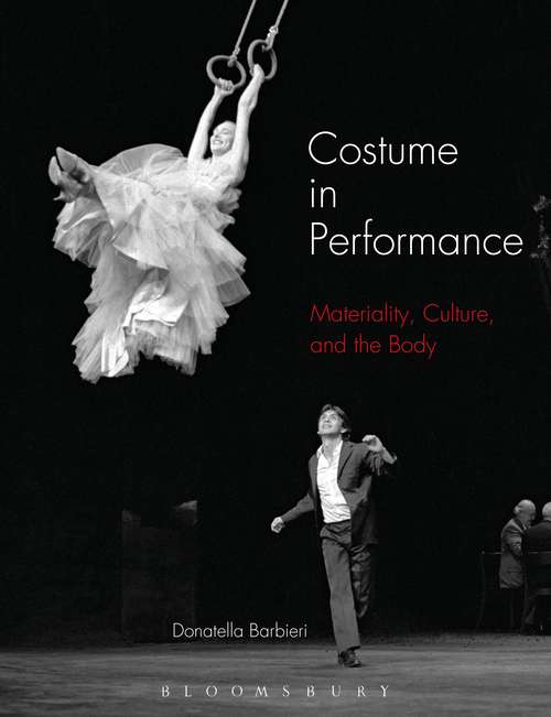 Book cover of Costume in Performance: Materiality, Culture, and the Body