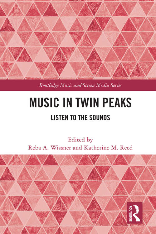 Book cover of Music in Twin Peaks: Listen to the Sounds