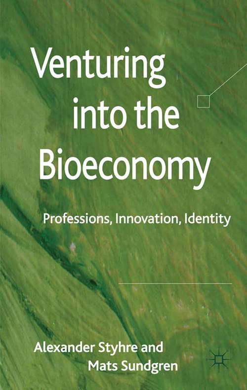 Book cover of Venturing into the Bioeconomy: Professions, innovation, identity (2011)