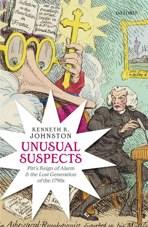 Book cover of Unusual Suspects: Pitt's Reign of Alarm and the Lost Generation of the 1790s
