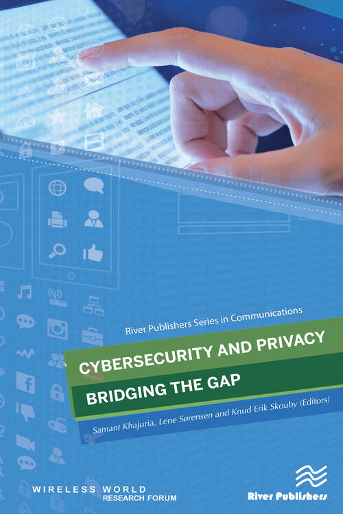 Book cover of Cybersecurity and Privacy - Bridging the Gap