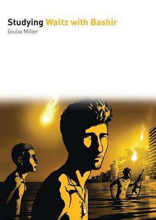 Book cover of Studying Waltz with Bashir (Studying Films)