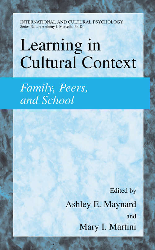 Book cover of Learning in Cultural Context: Family, Peers, and School (2005) (International and Cultural Psychology)