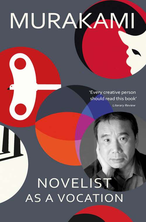 Book cover of Novelist as a Vocation: An exploration of a writer’s life from the Sunday Times bestselling author