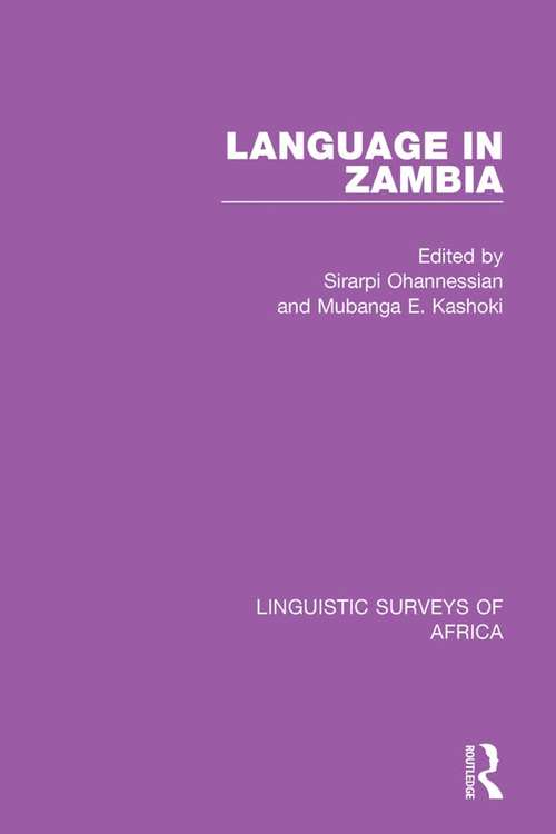 Book cover of Language in Zambia (Linguistic Surveys of Africa #6)