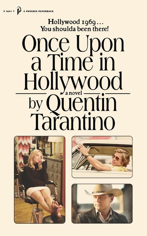 Book cover of Once Upon a Time in Hollywood: The First Novel By Quentin Tarantino
