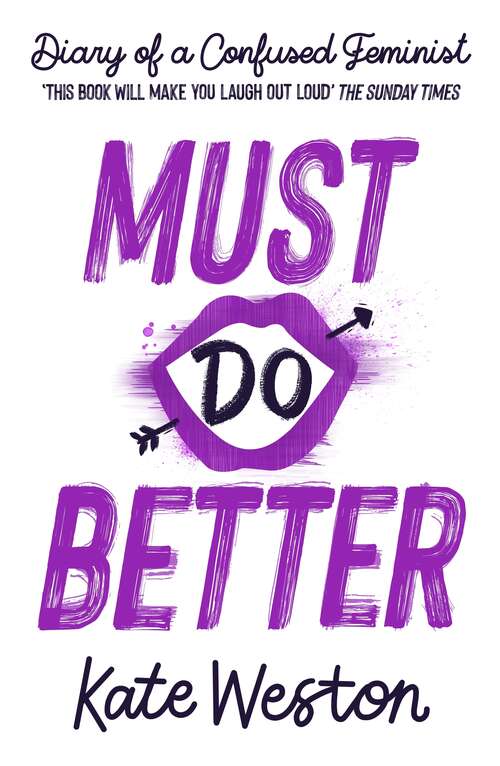 Book cover of Must Do Better: Book 2 (Diary of a Confused Feminist)